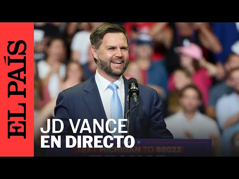 DIRECTO | JD Vance habla en un evento político en Leesport, Pensilvania | EL PAÍS