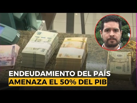 Ronda el 50% del PIB, seguir endeudado al país pone aún más en riesgo la macroeconomía del mismo