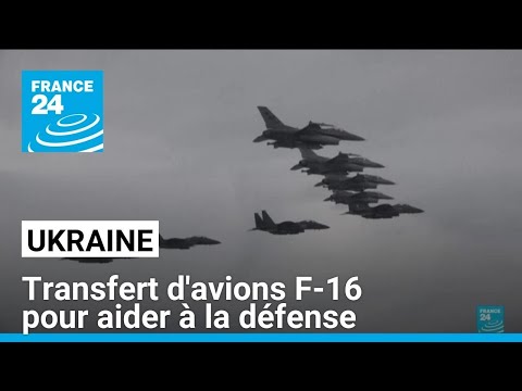 Les avions F-16 vont aider l'Ukraine à se défendre, sans être la solution miracle • FRANCE 24