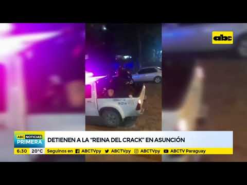 Detienen a la reina del crack en Asunción