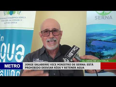 JORGE SALABERRI VICE MINISTRO DE SERNA ESTÁ PROHIBIDO DESVIAR RÍOS Y RETENER AGUA