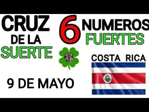 Cruz de la suerte y numeros ganadores para hoy 9 de Mayo para Costa Rica