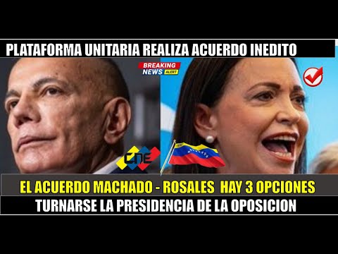 SE FORMO! ACUERDO entre Maria Corina y Manuel Rosales TURNARSE la PRESIDENCIA