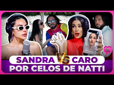 SANDRA BERROCAL Y CARO BRITO SE PEGAN FEO POR CELOS DE NATTI NATASHA