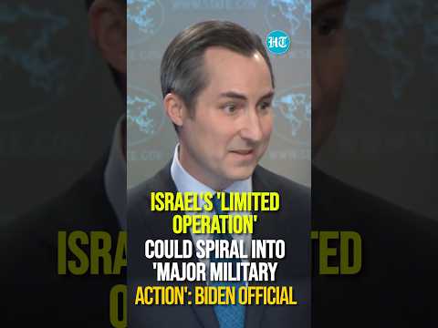 Israel's 'Limited Operation' Could Spiral Into 'Major Military Action': Biden Official