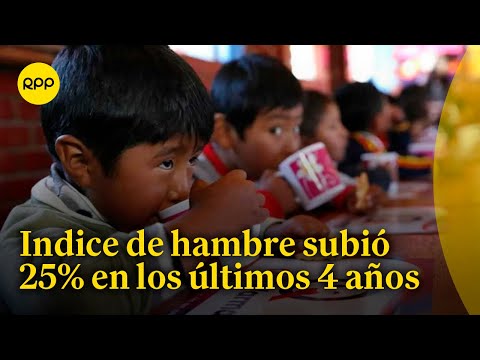 Perú registra el índice de hambre más alto en los últimos 10 años