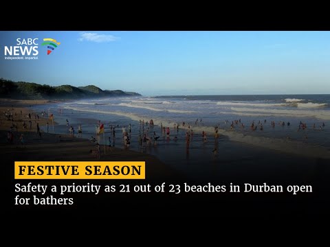 Festive Season | Safety a priority as 21 out of 23 beaches in Durban open for bathers