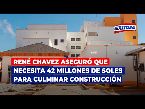 Gobernador de Loreto dijo que necesita 42 millones de soles para culminar construcción de hospital