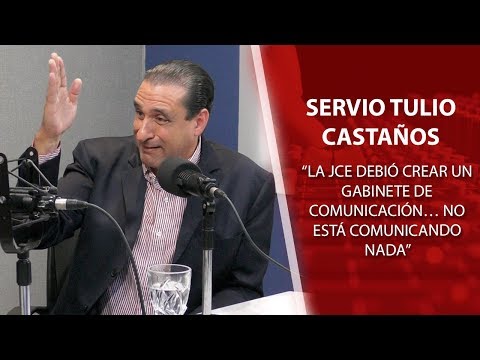 Servio Tulio Castaños: “La JCE debió crear un gabinete de comunicación… no está comunicando nada