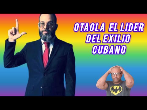 ALEXANDER OTAOLA EL LÍDER INDISCUTIBLE DEL EXILIO CUBANO DE MIAMI