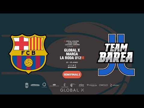 BALONCESTO | SEMIFINALES 25º GLOBAL X MARCA U12M FUTURE STARS LA RODA: FC BARCELONA-TEAM BAREA
