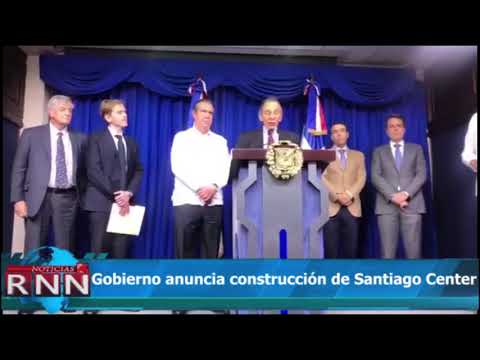 Gobierno anuncia construcción de Santiago Center