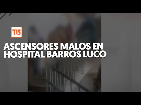 Ascensores malos en Hospital Barros Luco: pacientes deben subir escaleras para atención médica