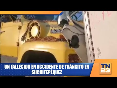 Un fallecido en accidente de tránsito en Suchitepéquez