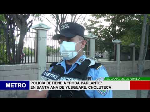 POLICÍA DETIENE A ROBA PARLANTE  EN SANTA ANA DE YUSGUARE, CHOLUTECA