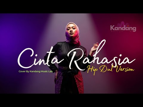 💫 CINTA RAHASIA – ELVY SUKAESIH – HIP DUT VERSION - COVER BY KANDANG MUSIC LAB