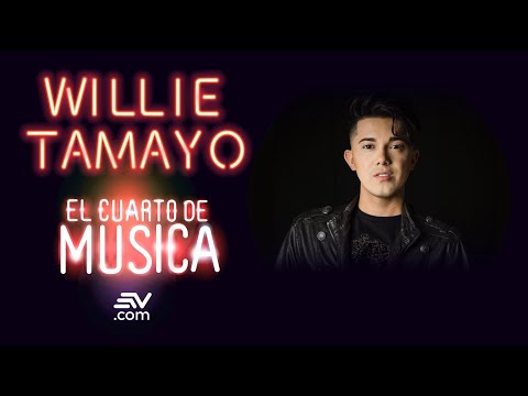 Willie Tamayo canta para #ElCuartoDeMúsica de Ecuavisa