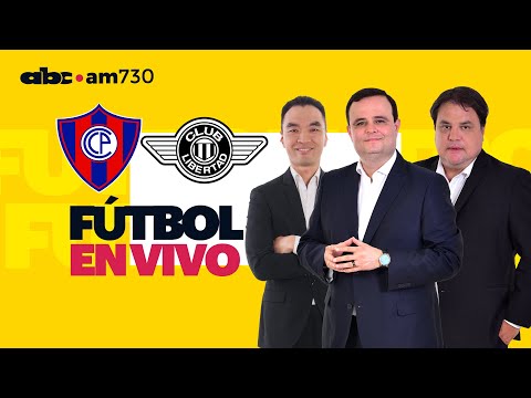 En vivo - CERRO PORTEÑO vs LIBERTAD - Apertura 2024 - ABC 730 AM