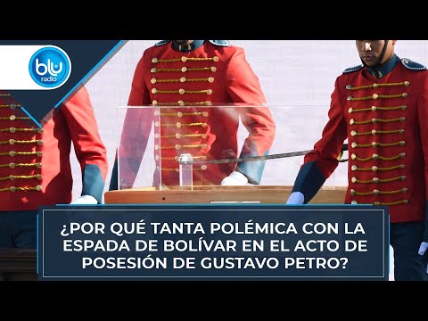 ¿Por qué tanta polémica con la espada de Bolívar en el acto de posesión de Gustavo Petro?