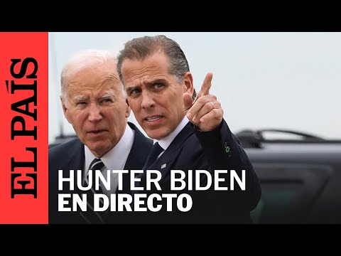 DIRECTO | Comienza en Los Ángeles el juicio fiscal contra Hunter Biden | EL PAÍS