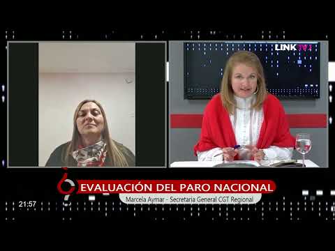 Quien Es Quien - Marcela Aymar (Secretaria General CGT Regional) - Evaluación del Paro Nacional