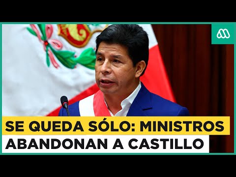 Ministros de Pedro Castillo lo abandonan en plena crisis: renuncian por el golpe de estado