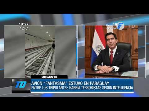 URGENTE  - El avión fantasma estuvo en Paraguay, entre los tripulantes habrían terroristas