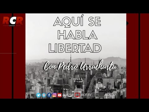 RCR750 - Aquí se habla libertad con el Dip. Luis Barragán | Jueves 02/07/2020