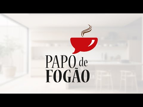 Papo de Fogão - Bloco 2 - 21 09 2024