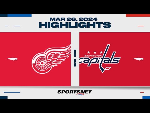 NHL Highlights | Red Wings vs. Capitals - March 26, 2024