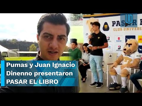 Pumas y Juan Ignacio Dinenno presentaron PASAR EL LIBRO