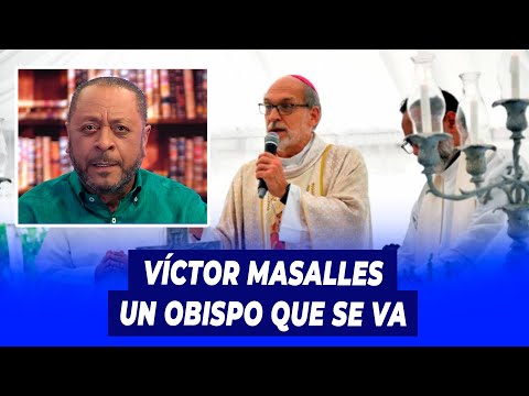 Víctor Masalles, un obispo que se va | Michael DPC