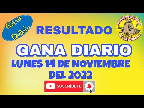 RESULTADO GANA DIARIO DEL LUNES 14 DE NOVIEMBRE DEL 2022 /LOTERÍA DE PERÚ/