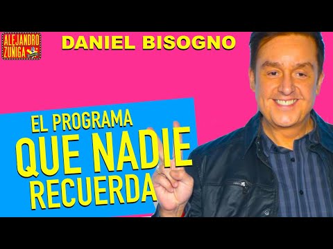 ?  EL PROGRAMA QUE NADIE RECUERDA DE DANIEL BISOGNO?