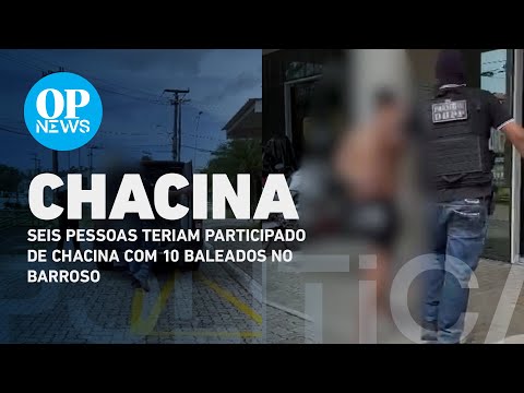 Seis pessoas teriam participado de chacina com 10 baleados no Barroso | O POVO NEWS