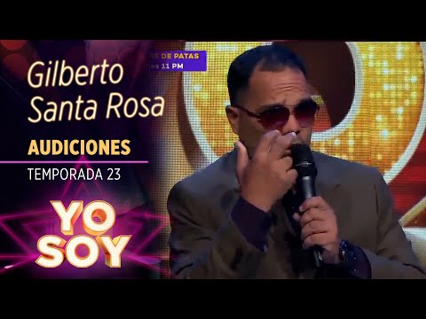 Gilberto Santa Rosa  Audiciones | Temp. 23 | YO SOY PERÚ