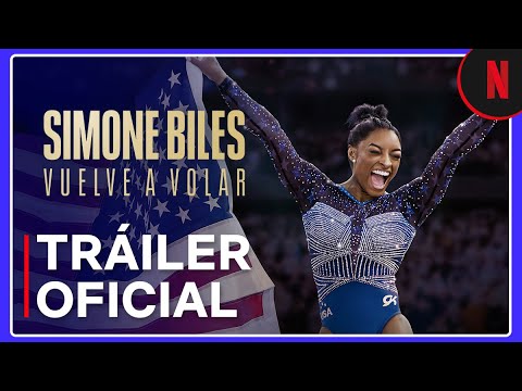 Tráiler Oficial | Simone Biles: Vuelve a volar Parte 2 | Netflix