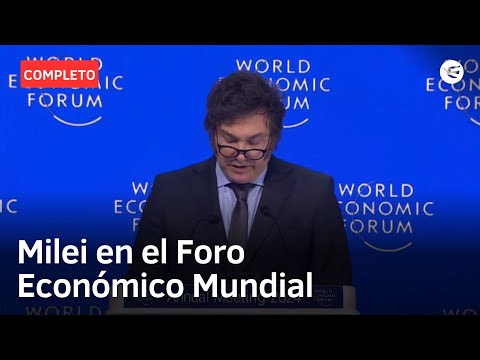 Discurso completo de Javier Milei en DAVOS