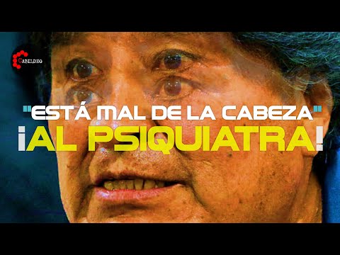 ¡EVO AL PSIQUIATRA! ESTÁ MAL DE LA CABEZA | #CabildeoDigital