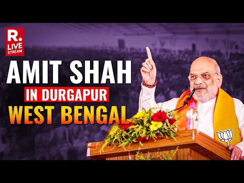 Amit Shah Addresses Public Meeting In Durgapur, West Bengal | Lok Sabha Election 2024 | LIVE