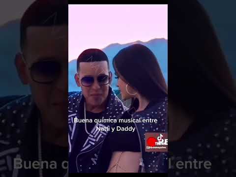 Daddy yankee y Natti natasha tremenda química musical??