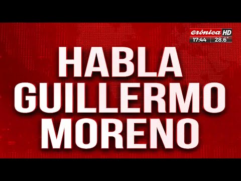 Guillermo Moreno: El peronismo se tiene que organizar