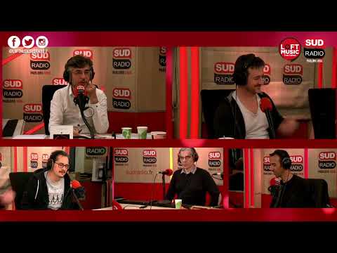 Loft Music Sud Radio - Les Fatals Picards, Sylvain Gontard et Dominique Fillon