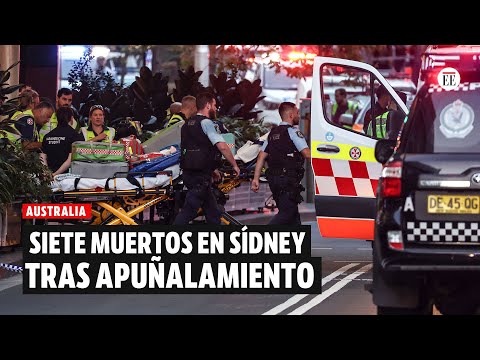 Siete muertos en Sídney (Australia) tras apuñalamiento; el atacante fue abatido | El Espectador