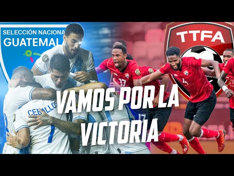 NADA QUE PERDER GUATEMALA VS TRINIDAD Y TOBAGO | PREVIA Fútbol Quetzal