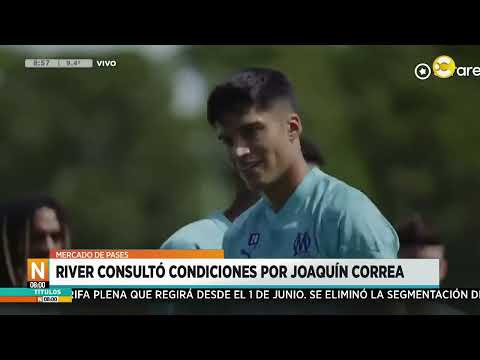 Mercado de pases: River consultó condiciones por Joaquín Correa ?N8:00? 28-05-24