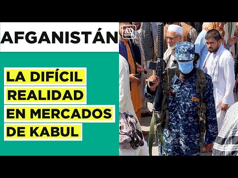 Afganistán: La difícil realidad que viven en los mercados de Kabul