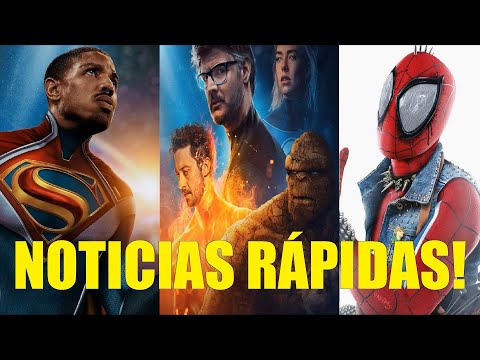 NOTICIAS RÁPIDAS! SUPERMAN NEGRO SIGUE EN PIE, FANTASTIC 4 MCU YA FILMARA, PELICULA DE SPIDER PUNK