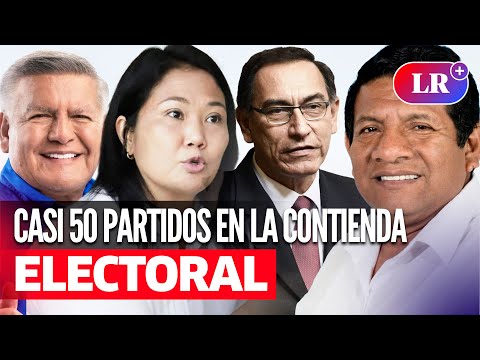 ELECCIONES 2026: Casi 50 partidos buscarían tomar la Presidencia del Perú
