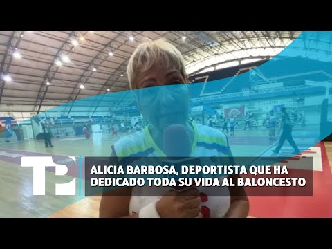 Alicia Barbosa, deportista que ha dedicado toda su vida al baloncesto I29.03.2024I TP Noticias